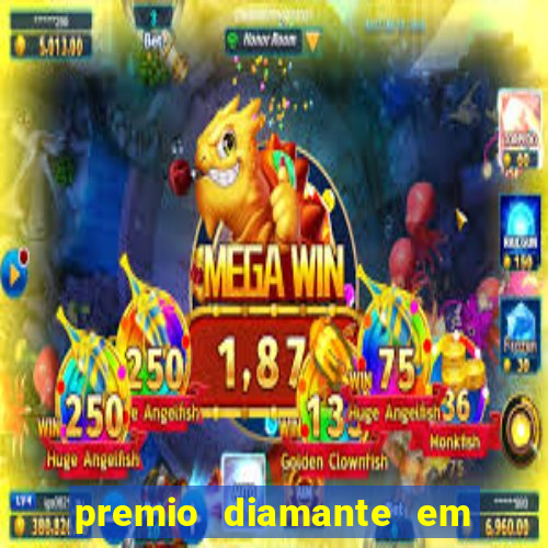 premio diamante em dinheiro blaze